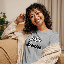 Load image into Gallery viewer, &quot;Hope Dealer&quot; Women&#39;s Relaxed T-Shirt
