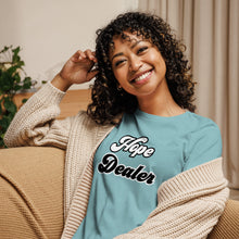 Load image into Gallery viewer, &quot;Hope Dealer&quot; Women&#39;s Relaxed T-Shirt
