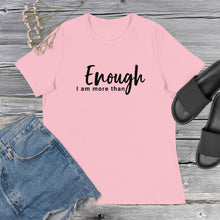 Load image into Gallery viewer, &quot;I Am More Than Enough&quot; Women&#39;s Relaxed T-Shirt
